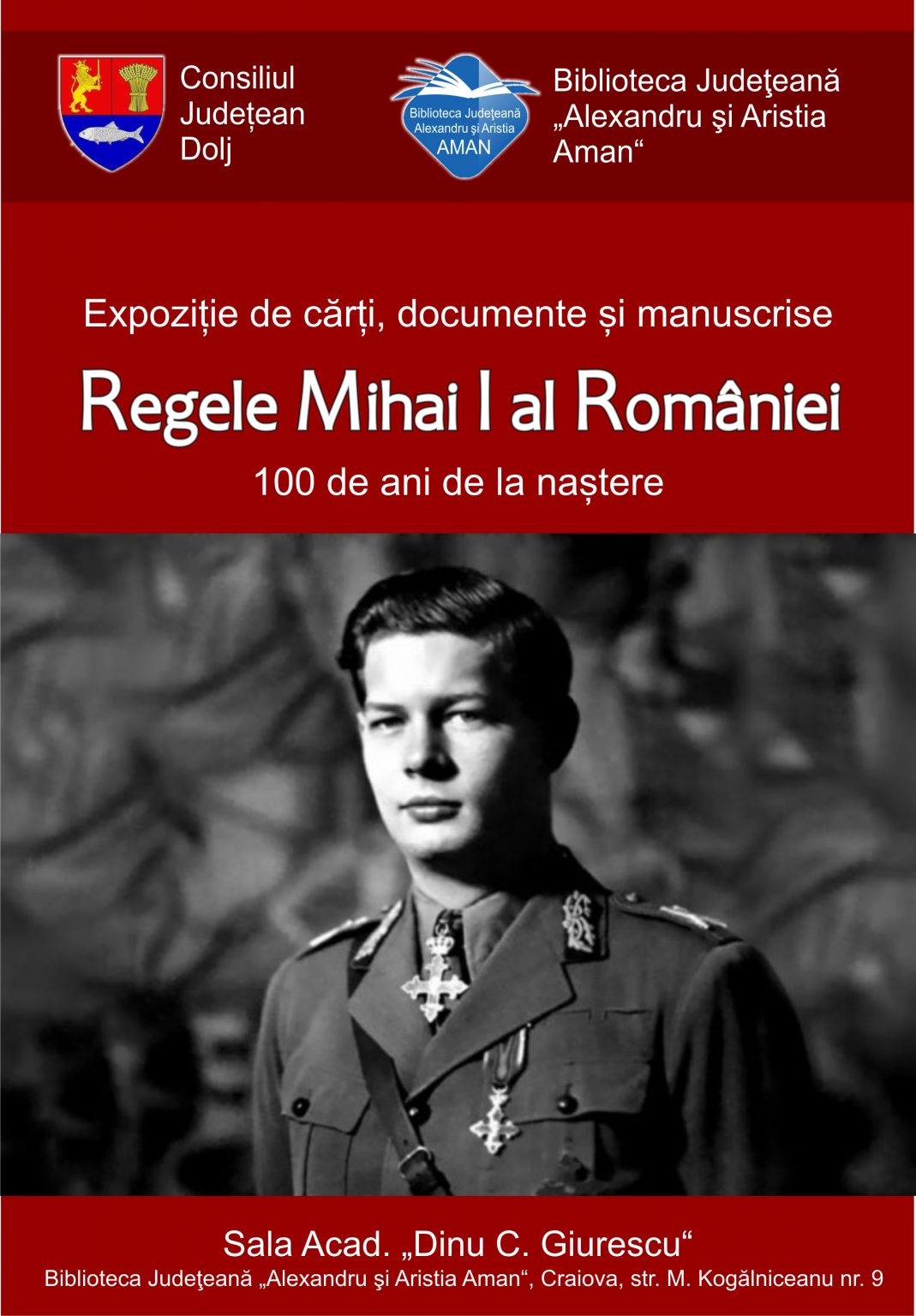 afis expo regele mihai - Jurnalul Olteniei – Știri din Craiova și Oltenia