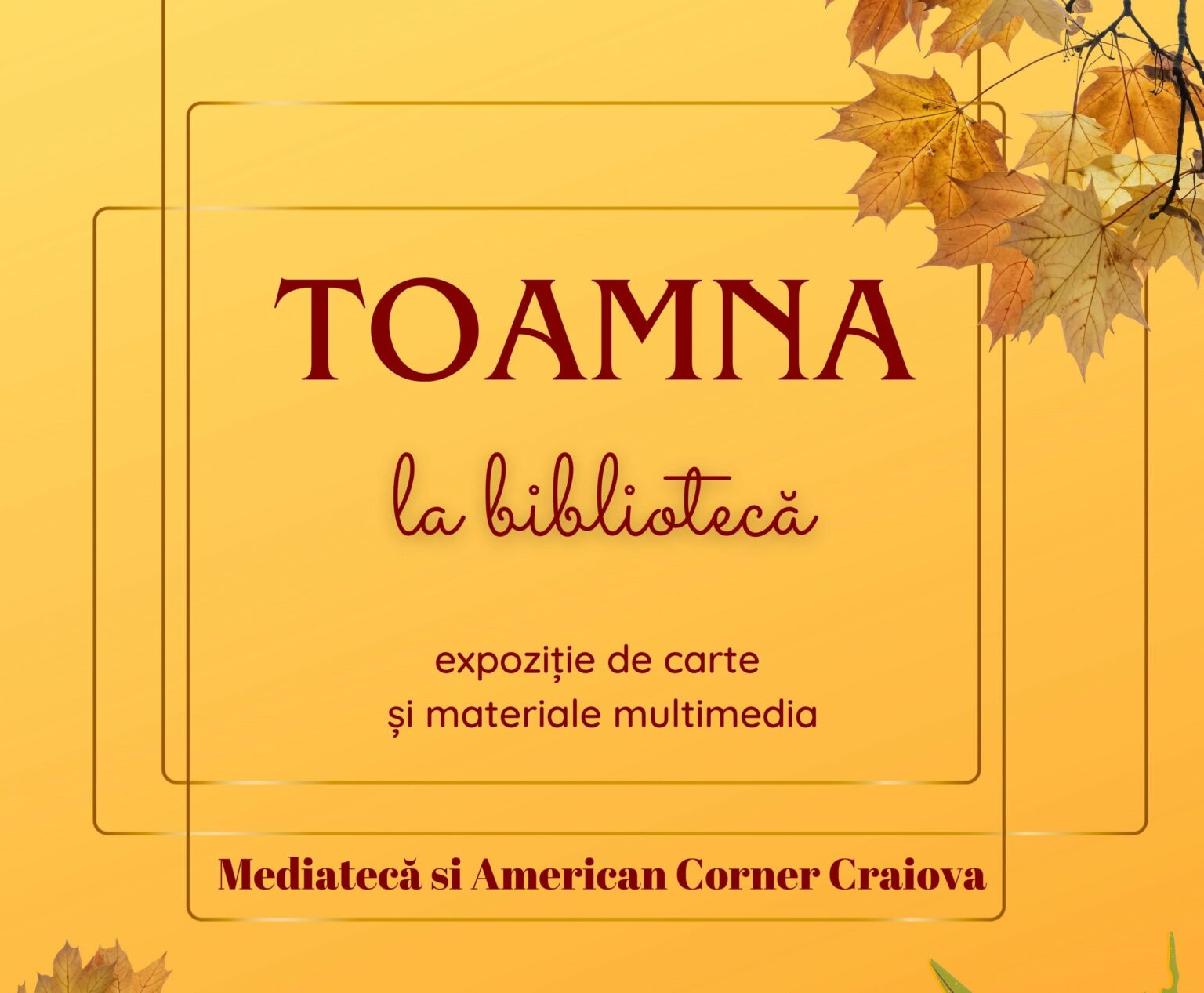 afis TOAMNA LA BIBLIOTECA - Jurnalul Olteniei – Știri din Craiova și Oltenia