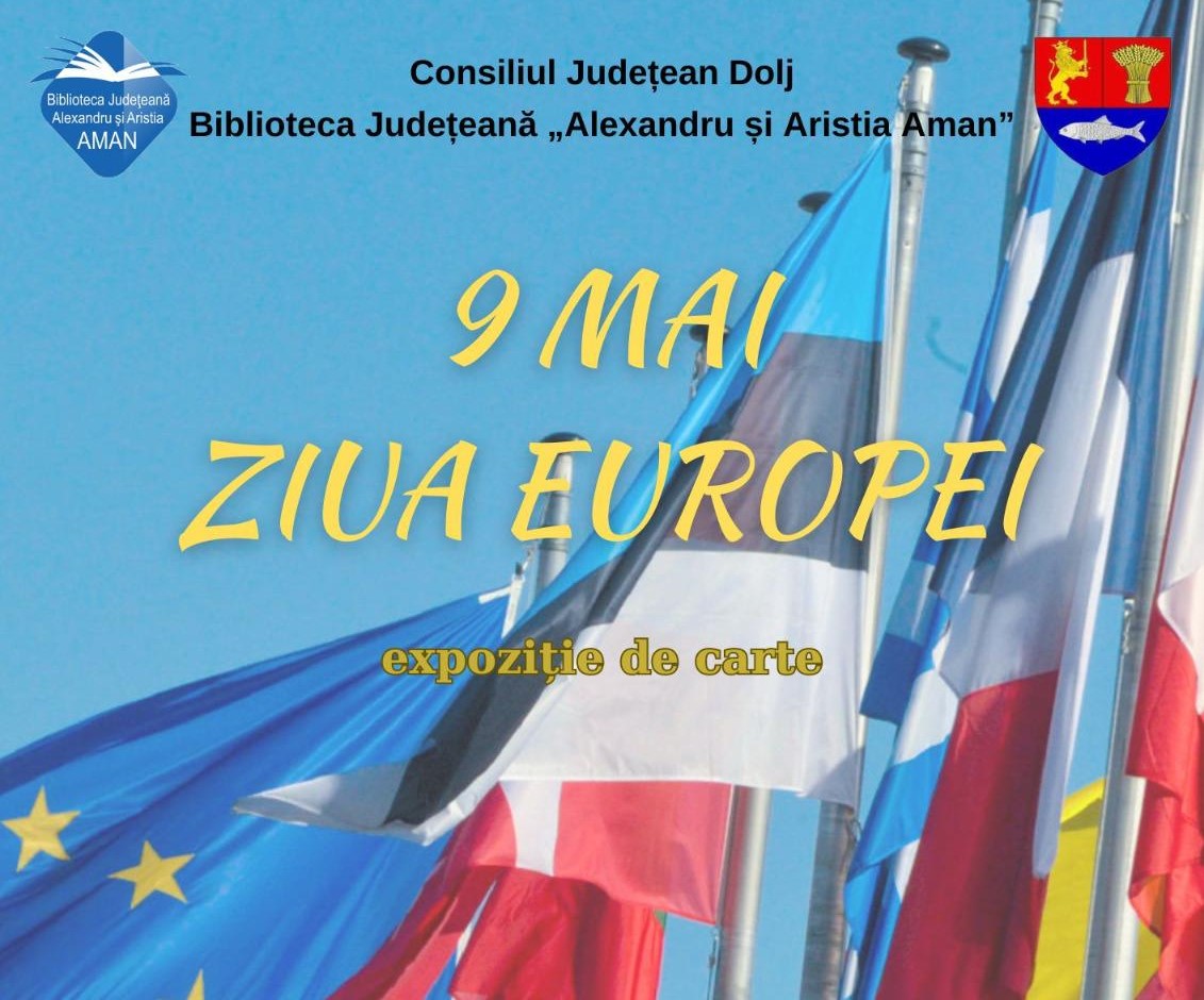 afiș ziua Europei - Jurnalul Olteniei – Știri din Craiova și Oltenia