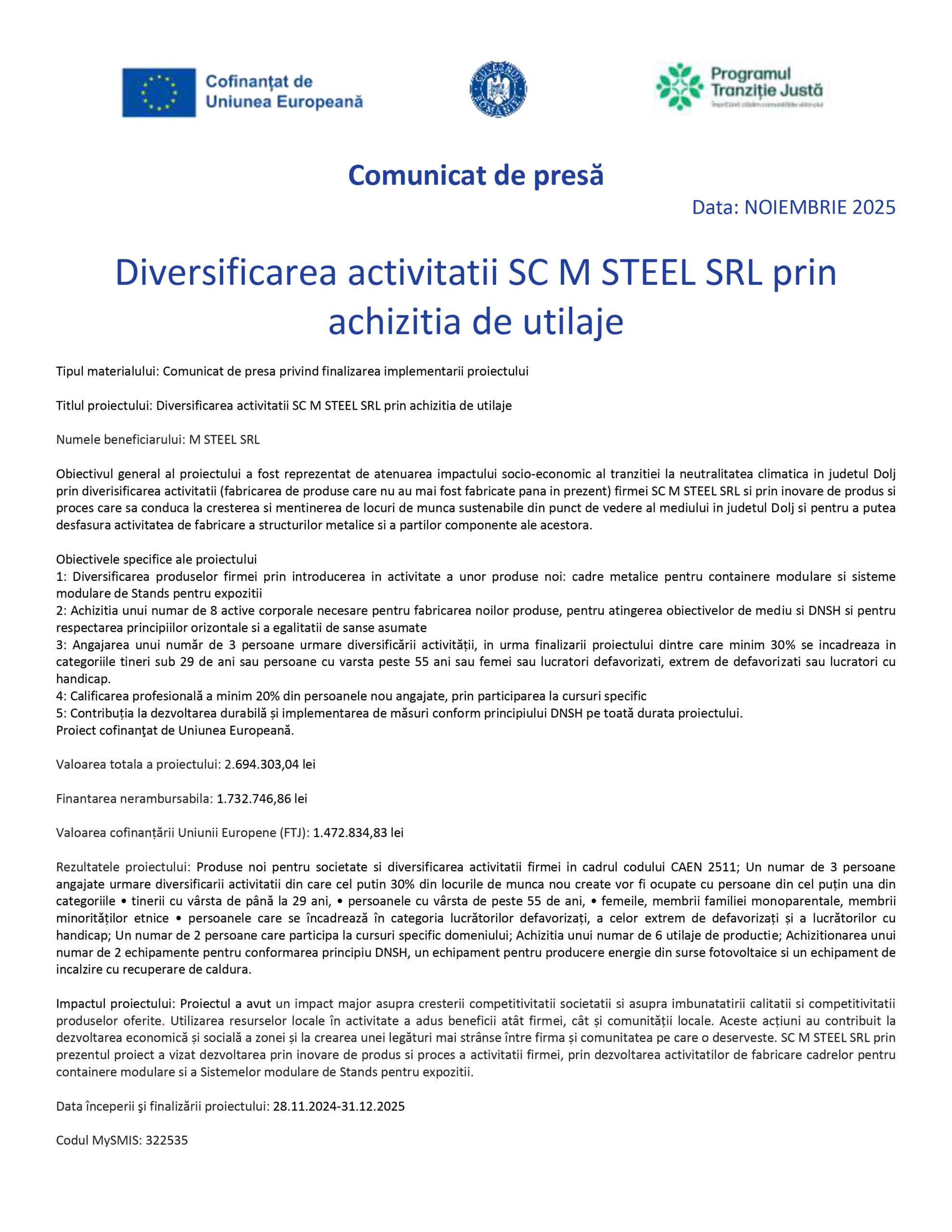 Diversificarea activitatii SC M STEEL SRL prin achizitia de utilaje