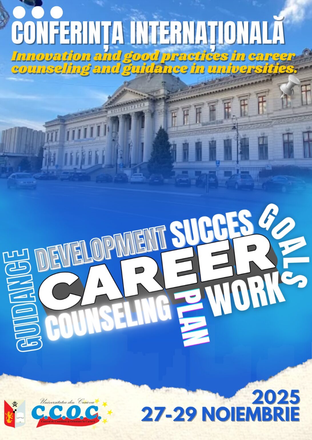 Conferința Internațională „Innovation and good practices in career counseling and guidance in universities” - Craiova 2025
