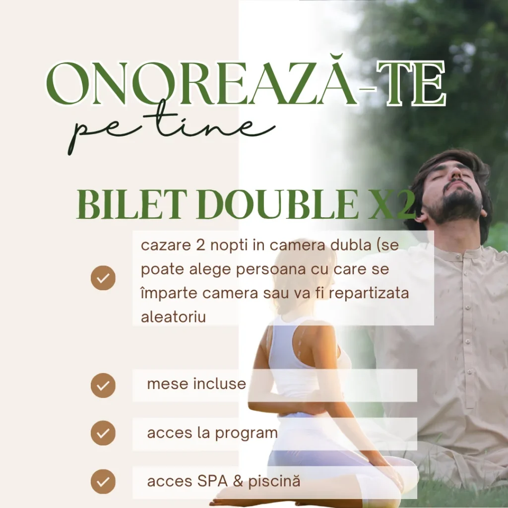 „Onorează-te pe tine”, retreat de reconectare la Dubova