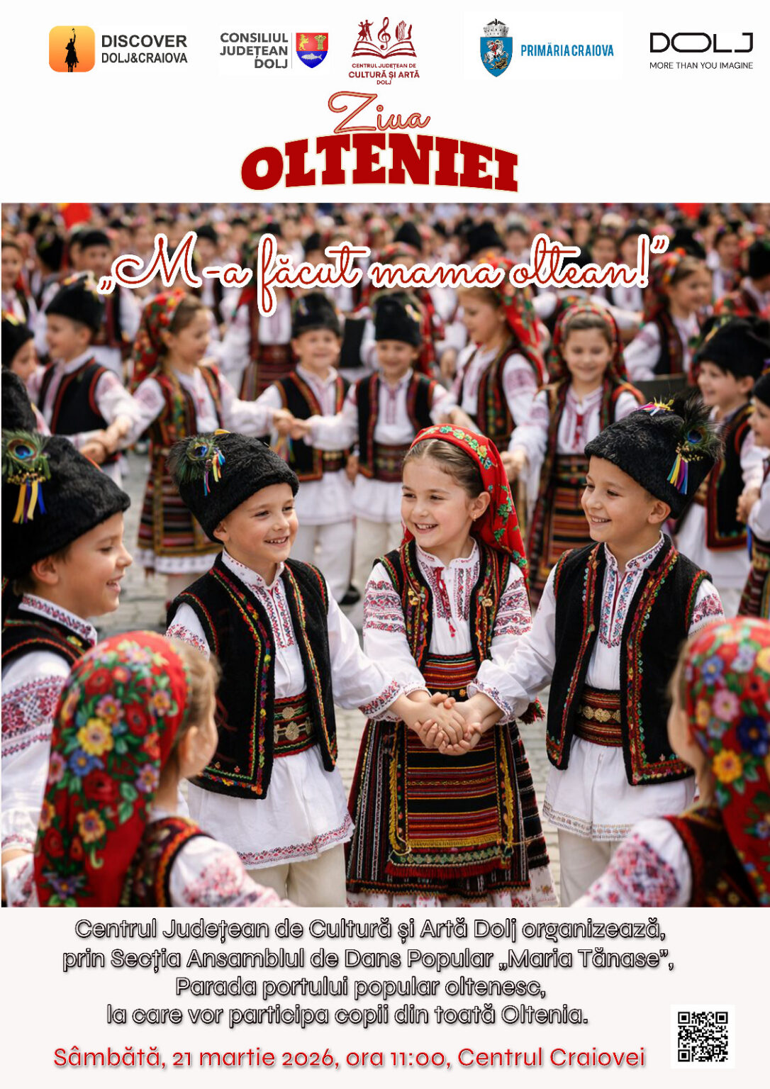 Afiș PARADA PORTULUI POPULAR OLTENESC M-A FĂCUT MAMA OLTEAN 1 - Jurnalul Olteniei – Știri din Craiova și Oltenia Evenimente de Ziua Olteniei în Craiova, pe 21 martie