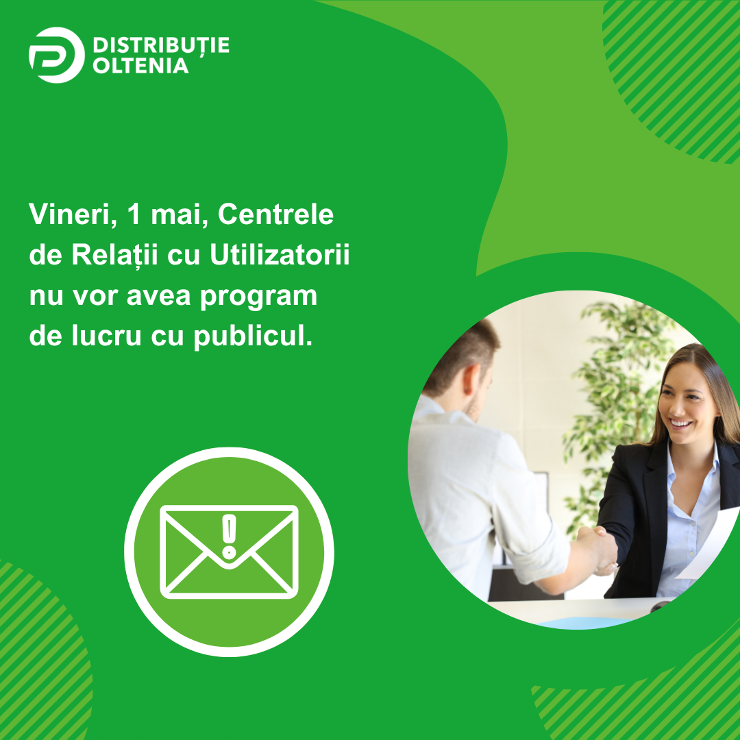 Program 1 mai 2026 - Centrele de Relații cu Utilizatorii Distribuție Oltenia