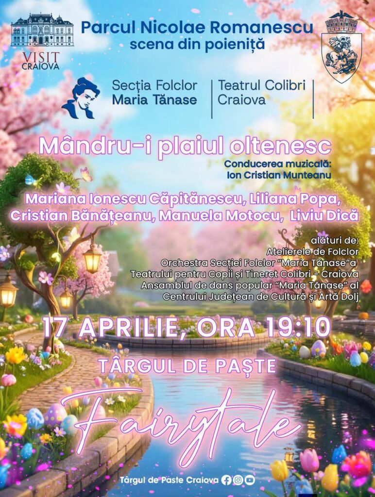 Colorful Easter festival poster for 'Mândru-i plaiul oltenesc' in Craiova, with event details, performers, and a pink script 'Fairytale' over a garden path scene with blooming flowers.