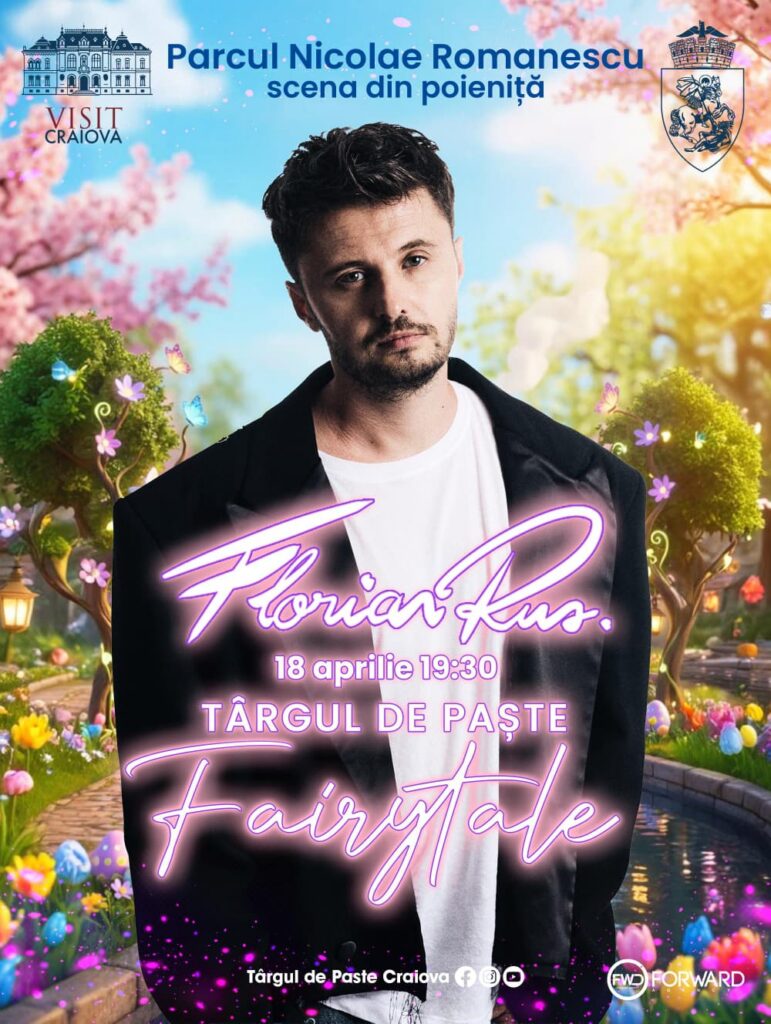 Promotional poster for Florian Rus performing at Târgul de Paște Craiova—Easter fairytale, neon pink text, spring garden backdrop with cherry blossoms and decorative logos.