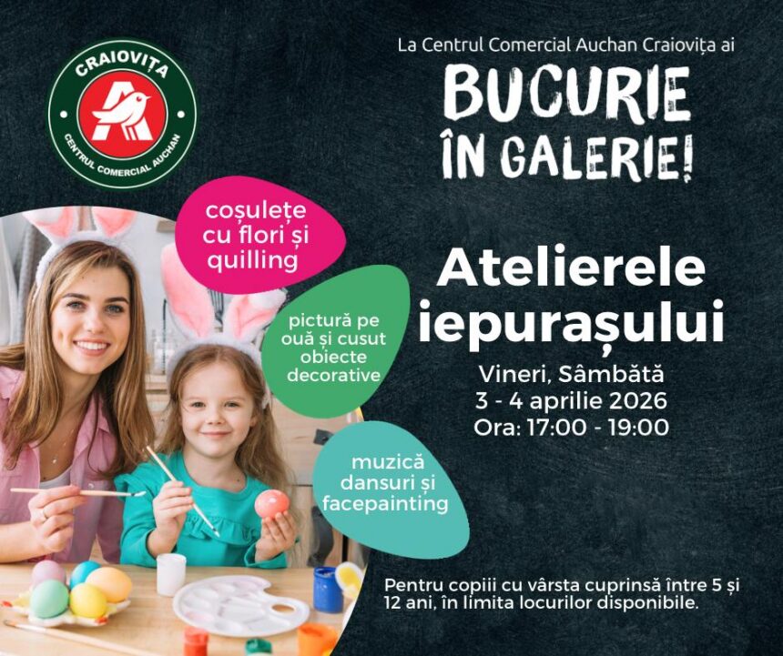 Atelierele Iepurașului aduc bucuria sărbătorilor în Centrul Comercial Auchan Craiovița