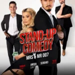 Promotional poster for Stand-Up Comedy: four people in suits, central confident man, bold red title, 'MRS & MR 007'.