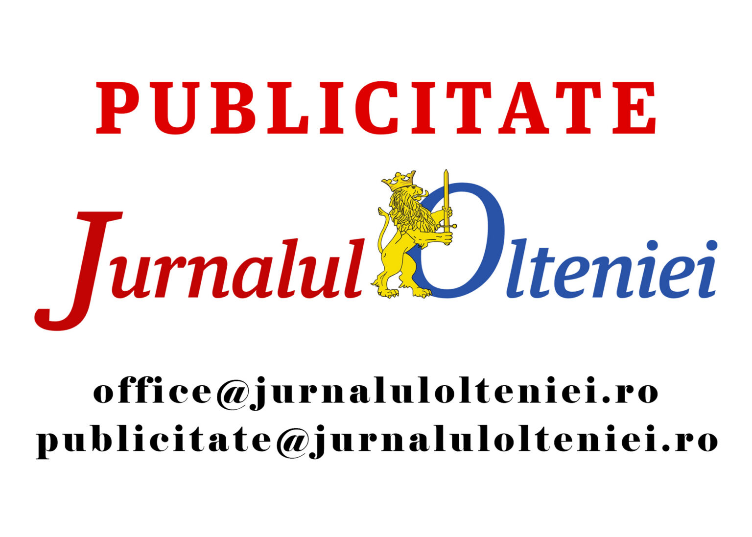 Publicitate banner: red 'PUBLICITATE' text above, with the Jurnalul Olteniei logo (lion with sword and blue circle) and repeated contact emails below.