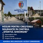 Cimitirul „Sfântul Gheorghe” din Severin, mai sigur