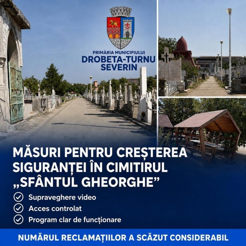 Cimitirul „Sfântul Gheorghe” din Severin, mai sigur