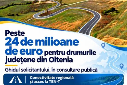 Drumurile județene din Oltenia, vizate de noi investiții UE
