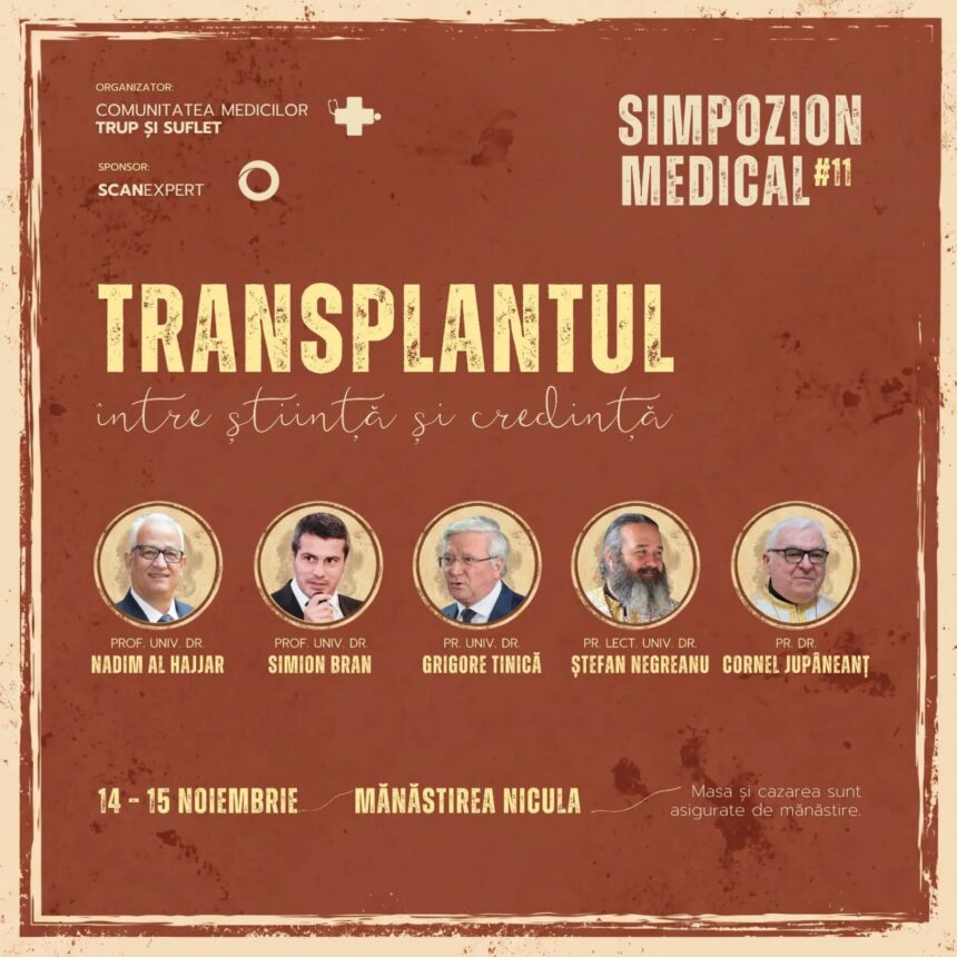 Poster for a medical symposium titled 'Transplantul între știință și credință' with five headshots, on a vintage brown background; date: 14–15 Noiembrie, at Mănăstirea Nicula.