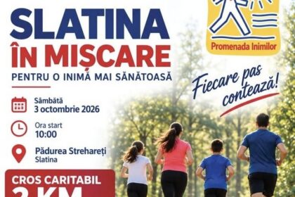 Poster for Slatina In Mișcare: a 2 km charity family run, Oct 3, 2026, 10:00, Pădurea Strehareți, Slatina; tagline 'Fiecare pas contează!'